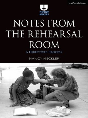 cover image of Notes from the Rehearsal Room